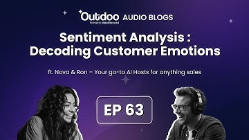 EP 63 | Using Sentiment Analysis to Improve Customer Experience | Outdoo Audio Blog #SalesPodcast