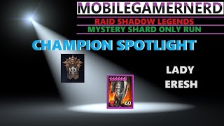 (Lady Eresh) Raid Shadow Legends F2P Champion Spotlight