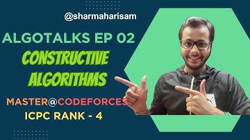 AlgoTalks Episode - 2! || Constructive Algorithms May Not Be As Hard As You Think