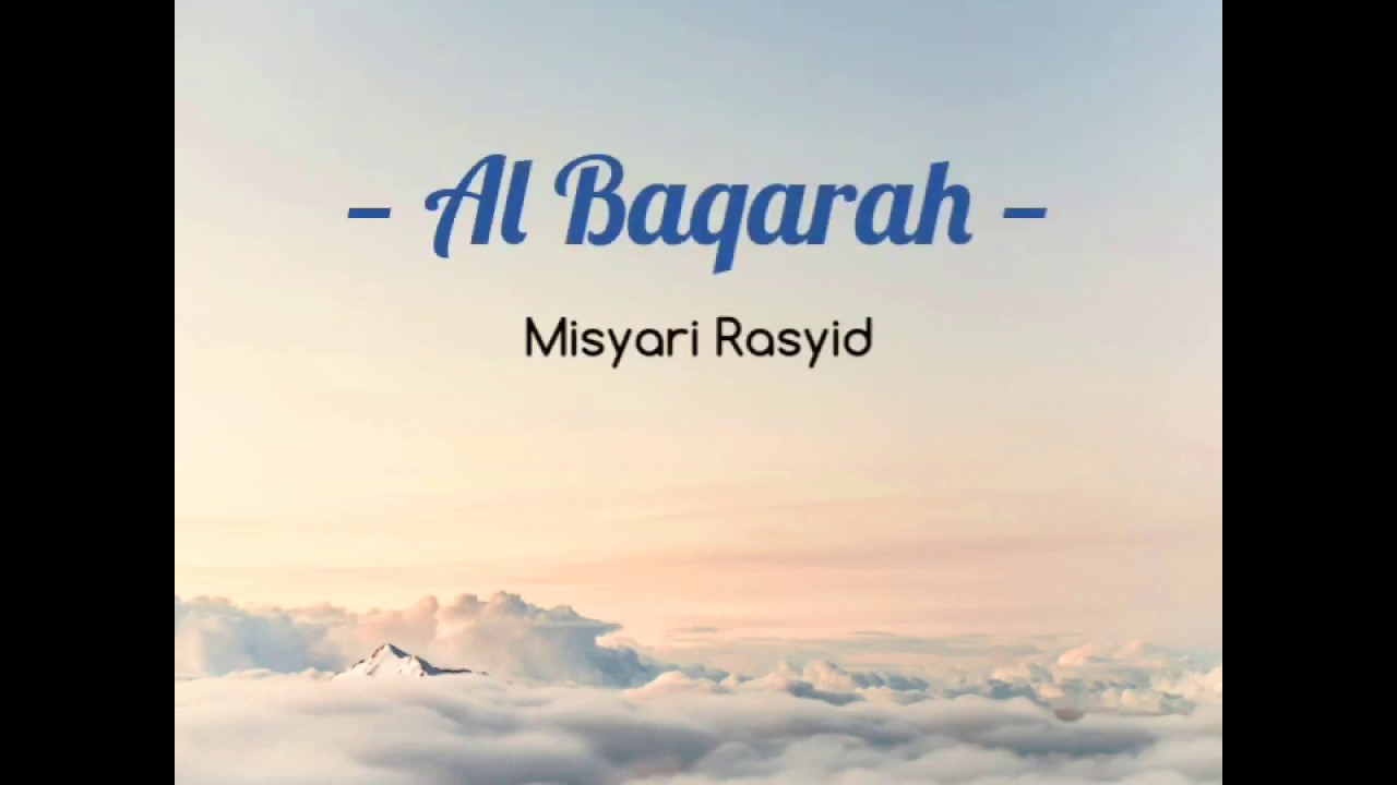 Surah Al Baqarah ayat 1-5 Full terjemah - Misyari Rashid ...