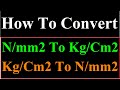 Conversion unit how to convert nmm2 to kgcm2  or kgcm2 to nmm2 