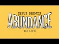 Death To Life | "Jesus Brings Abundance to Life" - Full Service