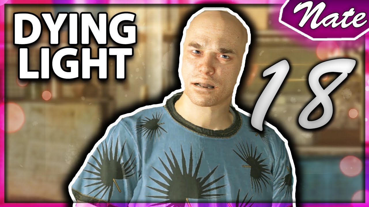 18 "Best Bomb" Dying Light Enhanced Edition Playthrough (PC