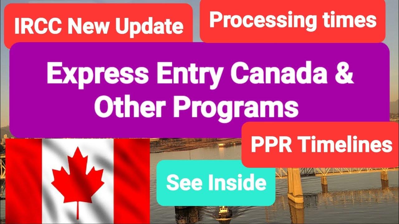 IRCC Processing Times Update Dec 7 II Express Entry Canada II CanadaPR ircc-processing-times-update-dec-7-ii-express-entry-canada-ii-canadapr