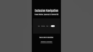 Exclusion Navigation built with Framer Motion, Typescript and Tailwind CSS  #animation #typescript