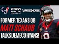 Former Houston Texans QB Matt Schaub DISHES why DeMeco Ryans is a PERFECT hire!?