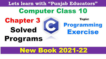 Programming Exercises of Chapter 3 Solved | Computer Science Class 10 New Book