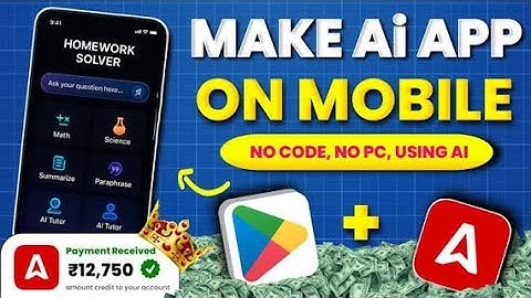 MAKE YOUR FIRST APP USING AI🌟 UNDER 5 MIN WITH PHONE 🤐 WITH Ads Integrated 🎉