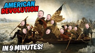 The American Revolution in 9 Minutes!