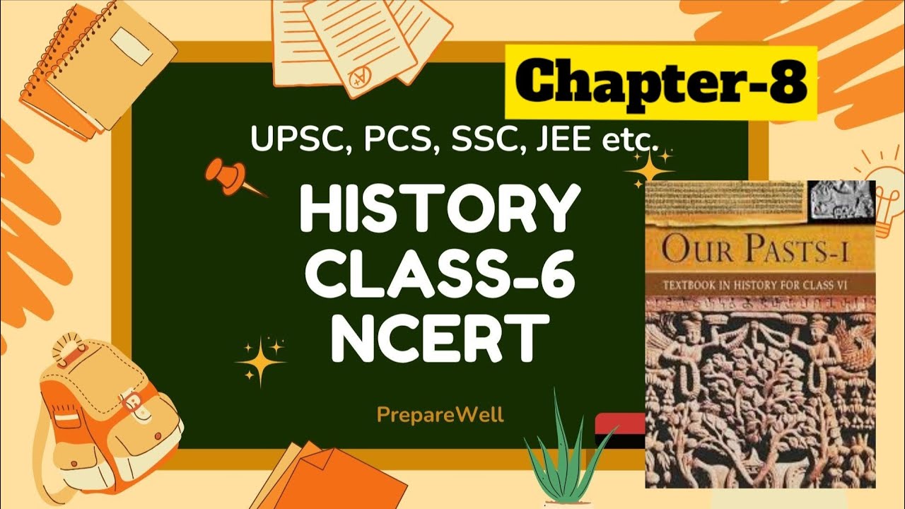 HISTORY NCERT CLASS 6 Chapter 8 ASHOKA THE GREAT upsc uppsc pcs History ncert class 6 chapter 8 ashoka the great upsc uppsc pcs