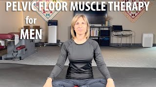 What is Pelvic Floor Muscle Therapy for Men? answered by Core Pelvic Floor Therapy