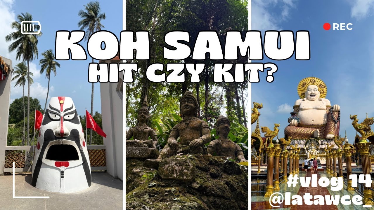 Pierwsze wrażenia z Koh Samui | Latawce Vlog #14