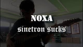Noxa - Sinetron Sucks | Guitar Cover