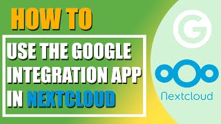 How to use Google Integration app in Nextcloud screenshot 5