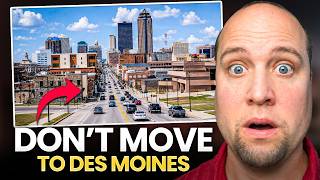 The Truth About Living in Des Moines, Iowa (15 Things to Know)