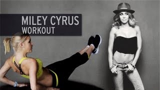 XHIT Miley Cyrus Workout