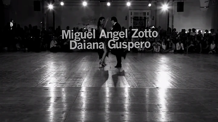 Miguel Angel Zotto e Daiana Guspero - Milonga Cata...
