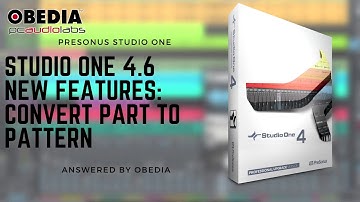 Studio One 4.6 New Features: Convert Part to Pattern