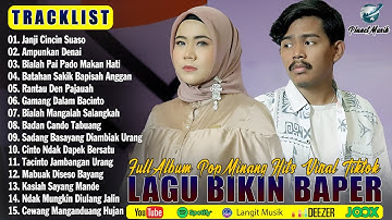 Lagu Minang Terbaru 2025 Paling Enak Didengar Tiktok Saat Ini - Album Minang Bikin Baper