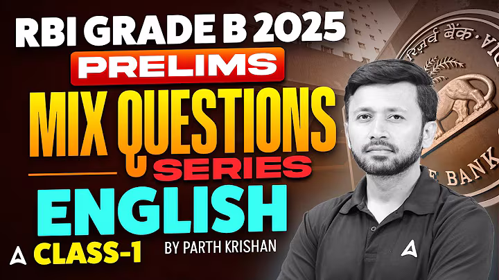 RBI Grade B 2025 | English Mix Questions Series | Class-1 | RBI Grade B English Free Classes