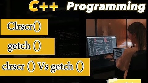 C++ language || getch () & clrscr () || Learn with Aina