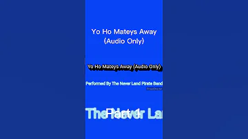 Yo Ho Mateys Away Audio Only Part 1 Shorts Clips Part1 