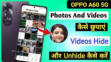How to hide photo & video in Oppo a60/Oppo a60 photos or video hide kaise kare