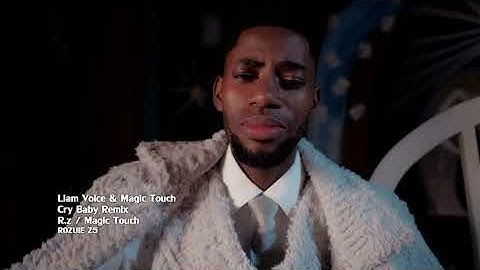 Liam Voice & Magic Touch - Cry Baby (Nkaaba Mangu) (Urban Remix)  DJ ROZUIE Z5 (EXTENDED)