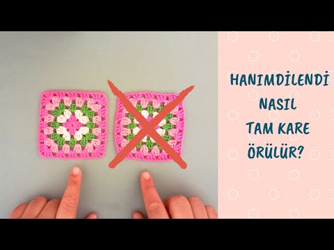 HANIMDİLENDİ NASIL TAM KARE ÖRÜLÜR?-(ENGLISH SUBTITLES) HOW TO MAKE PERFECT GRANNY SQUARE