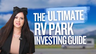 This Is The Ultimate Guide To Buying An RV Park (Real Estate Campgrounds Summary) screenshot 3