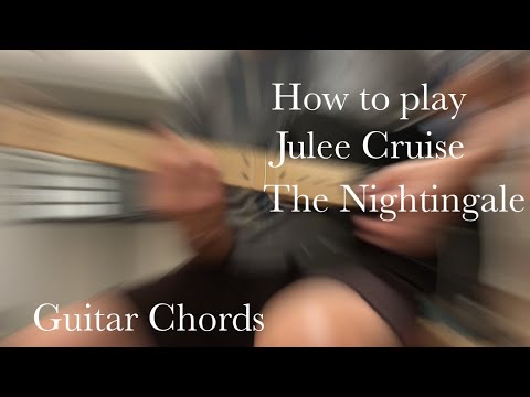 Julee Cruise how to play the nightingale guitar chords