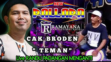BRODEN   TEMAN   NEW PALLAPA FULL CAK MET RANDU PADANGAN