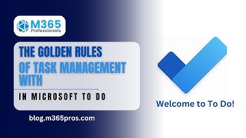 The golden rules of task management with Microsoft To Do