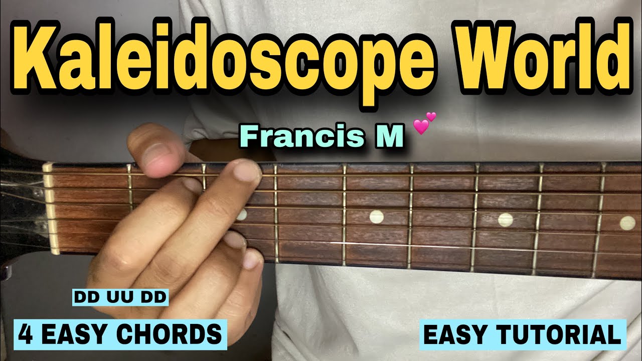 Kaleidoscope World Francis M Easy Guitar Tutorial Youtube 