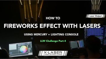 Firework Effect with Lasers - LimeLightWired Challenge Part 4 | X-Laser Mercury