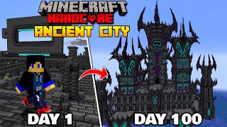 I Survived 100 Days in Middle of the ANCIENT CITY in Minecraft Survival