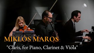 MIKLÓS MAROS (*1943): Claris, for Piano, Clarinet & Viola (1994)