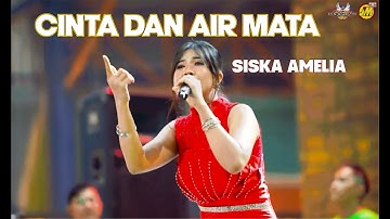 SISKA AMELIA | CINTA DAN AIR MATA | AGENG MUSIK | LIVE GOFUN BOJONEGORO