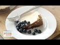 New York-Style Cheesecake - Everyday Food with Sarah Carey