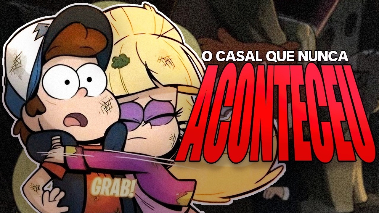 O Melhor Casal que nunca Aconteceu em Gravity Falls