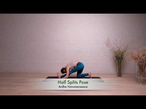 How To Do A Half Splits Pose (Ardha Hanumanasana)