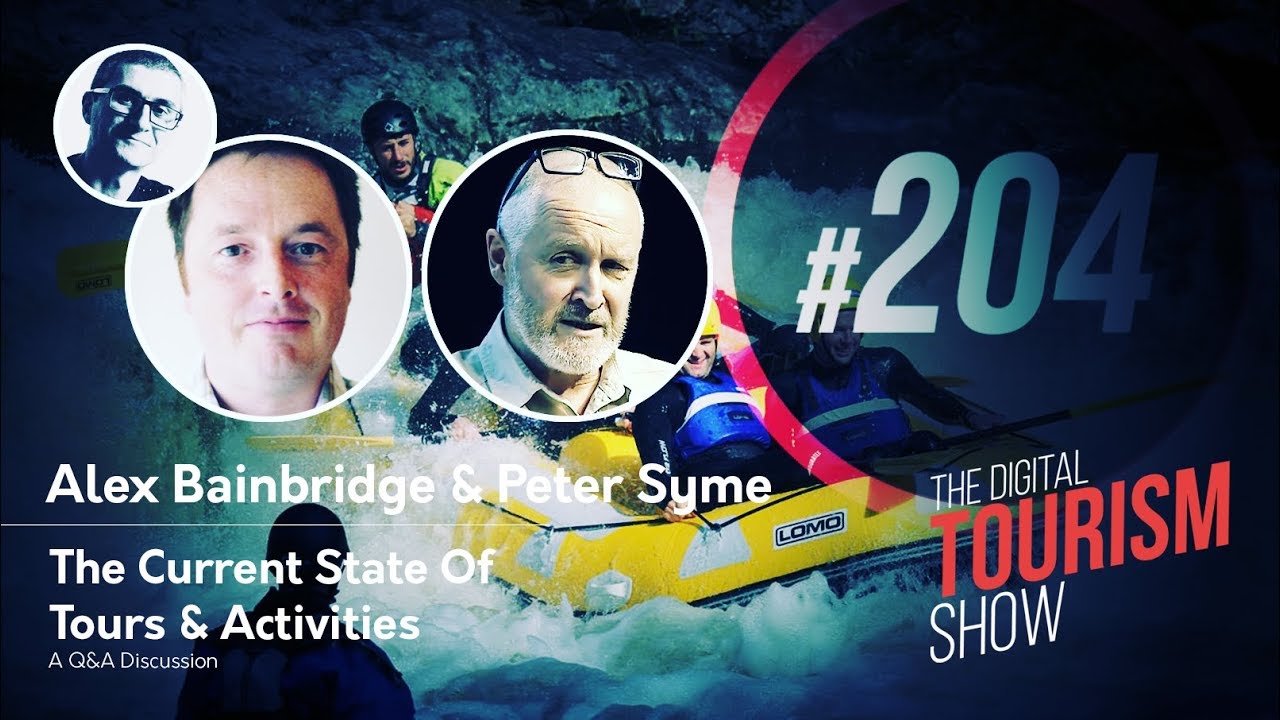 The Current State Of Tours & Activities - The Digital Tourism Show 