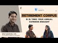 Retirement corpus how much indians must save  wit.raw  detailed research ft ravi saraogi
