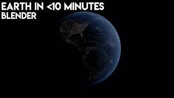 How to Make Earth in less Than 10 Minutes - Blender 2.9