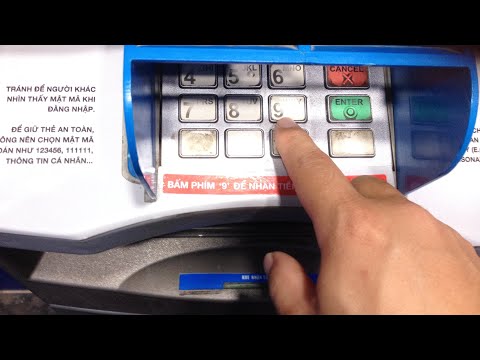 Video: Cách Sử Dụng Máy ATM đúng Cách