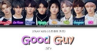 How Would STRAY KIDS Sing SF9 "GOOD GUY"