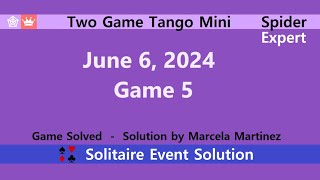 Two Game Tango Mini Game #5 | June 6, 2024 Event | Spider Expert