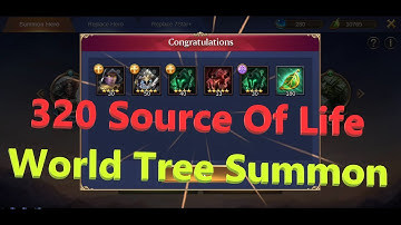 Trials Of Heroes | 320 Source Of Life | World Tree Summon | Trinh Nguyen