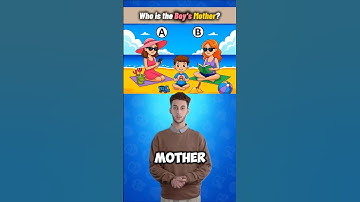 Who Is The Boy’s Mother? #quiztime #quiz #guess #riddles #logicpuzzles #brainteasers #ytshorts