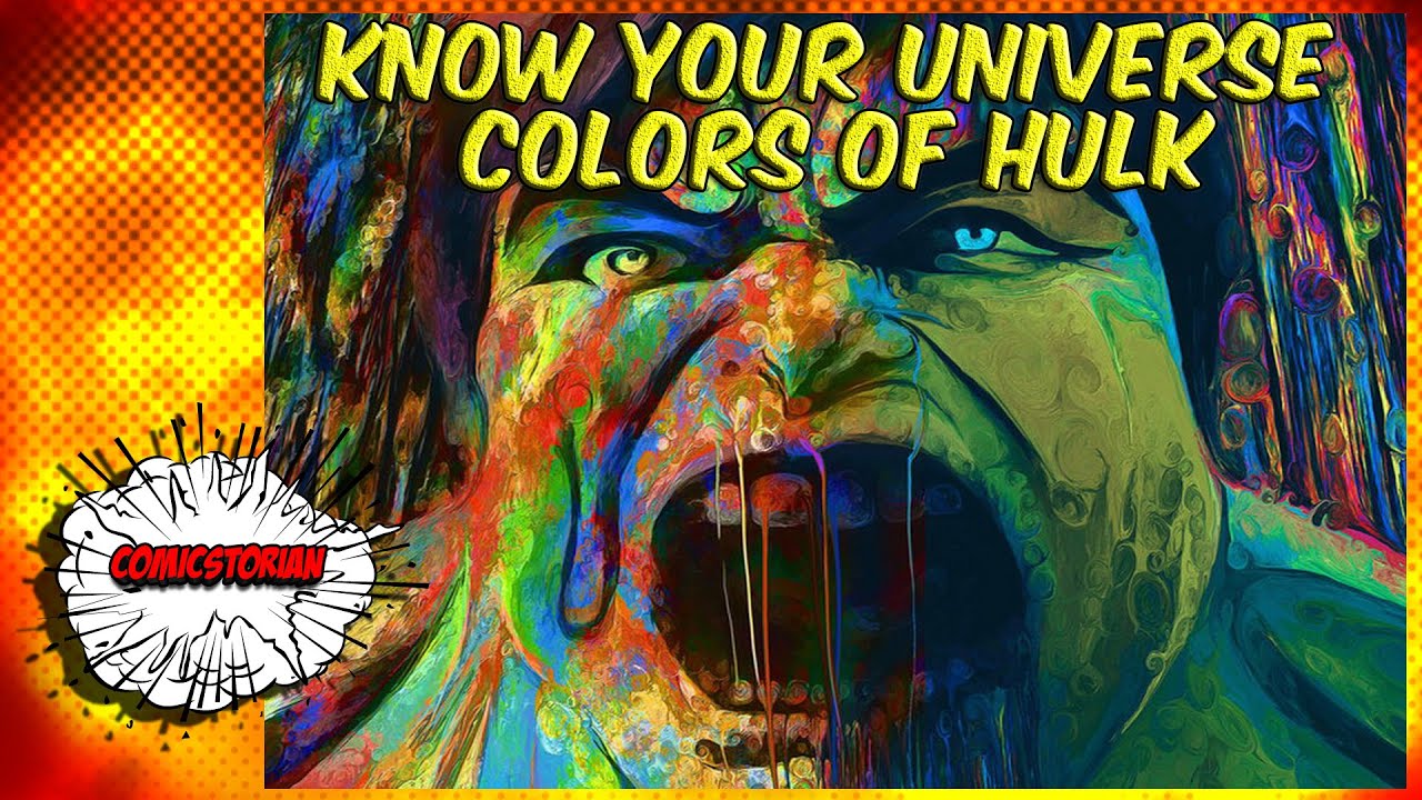 The Colors Of Hulk Know Your Universe YouTube the-colors-of-hulk-know-your-universe-youtube